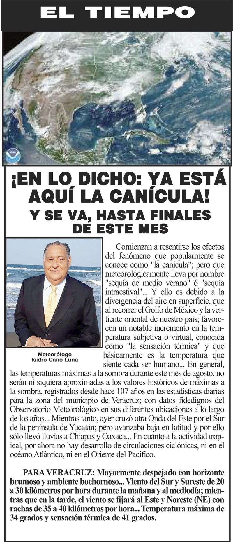 ¡EN LO DICHO: YA ESTA AQUI LA CANICULA!