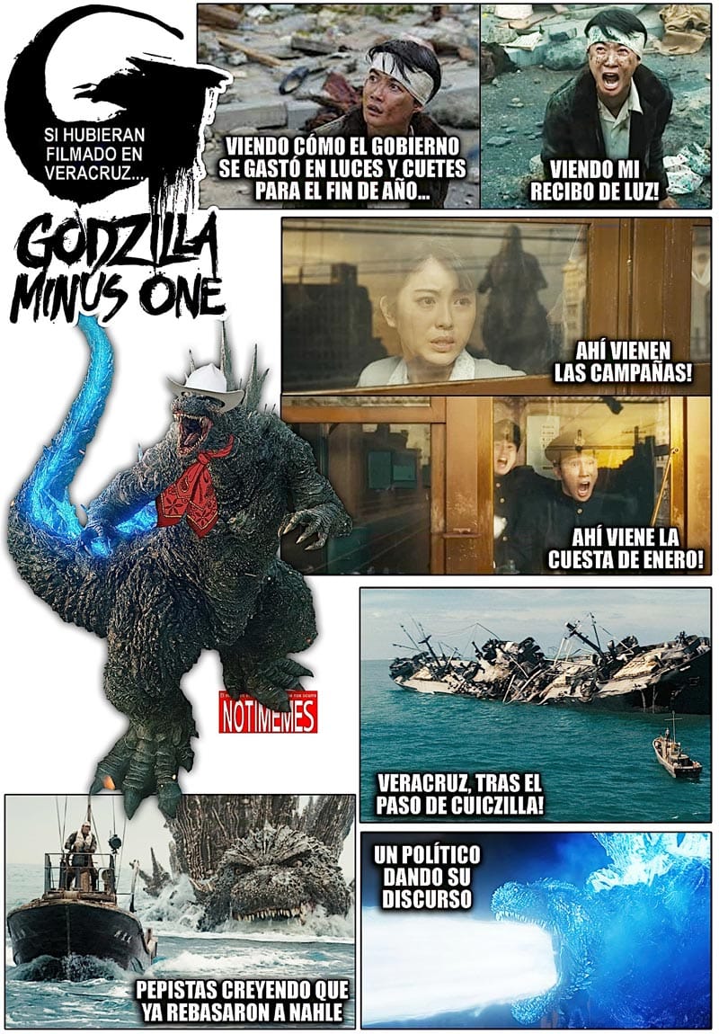 NOTI-MEME - SI HUBIERAN FILMADO VERACRUZ... GODZILLA MINUS ONE...