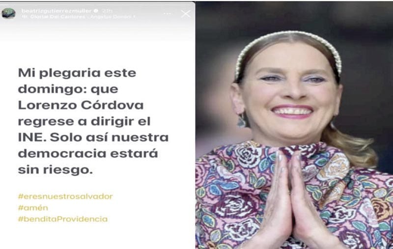 ¡BEATRIZ GUTIÉRREZ MÜLLER LE DEDICA UNA “PLEGARIA” A LORENZO CÓRDOVA, PIDIENDO SU REGRESO AL INE!