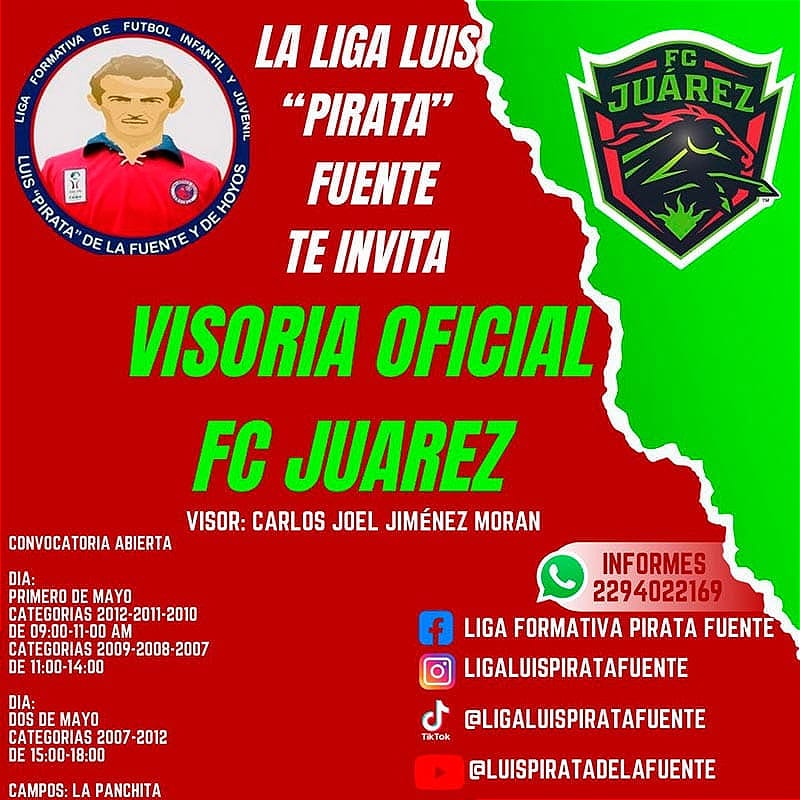¡LIGA PIRATA FUENTE INVITA A VISORIA OFICIAL DE FC JUÁREZ!