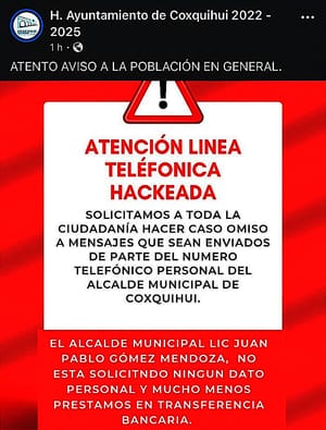 ¡HACKEAN NÚMERO TELEFÓNICO DEL ALCALDE DE COXQUIHUI! - *SOLICITARON DINERO A SUS CONTACTOS