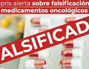 ¡FALSIFICACIÓN DE MEDICAMENTOS PARA TRATAR CÁNCER!